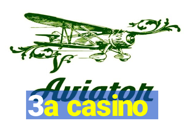 3a casino